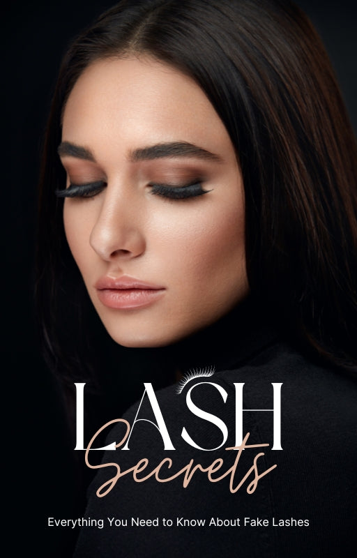 Lash Secrets: Everything You Need to Know About Fake Lashes - eBook